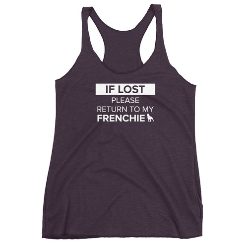 If Lost Return to my Frenchie Women's Racerback Tank