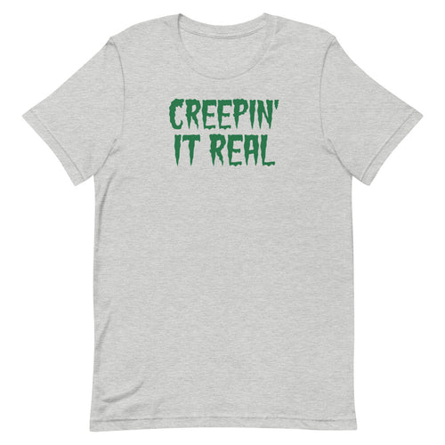 Creepin' It Real Short-Sleeve Unisex T-Shirt