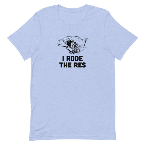 I Rode The Res Short-Sleeve Unisex T-Shirt